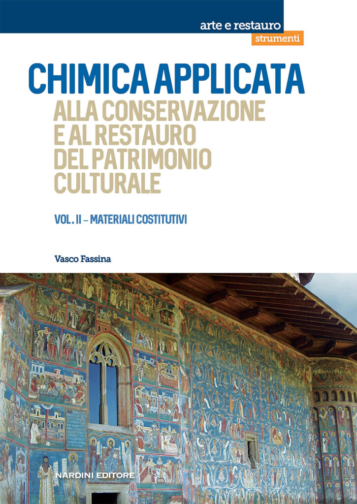 Chimica applicata alla conservazione e al restauro dei beni culturali – Vol. 2 – Materiali costitutivi